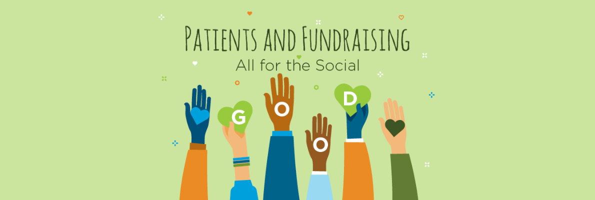 Patients and Fundraising: All for the Social Good